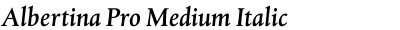 Albertina Pro Medium Italic